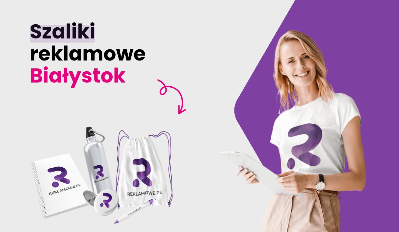 szaliki reklamowe w bialymstoku ekspert